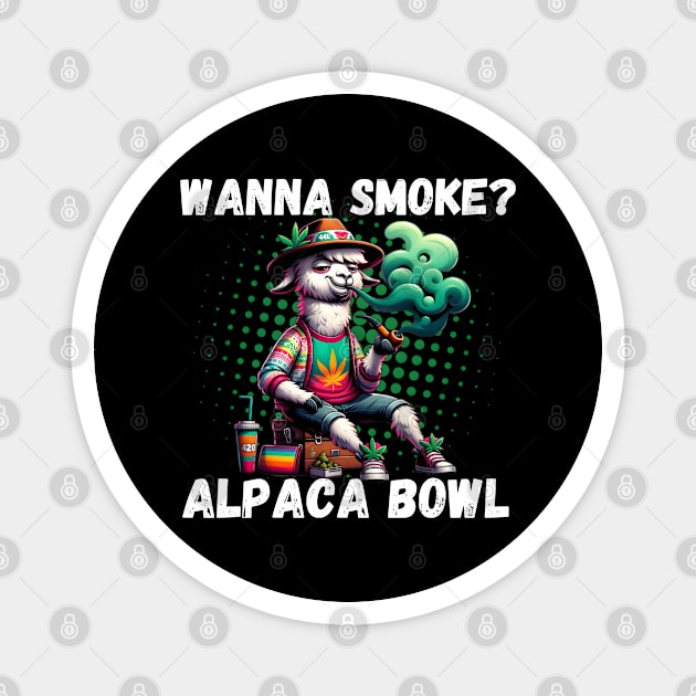 wanna smoke alpaca bowl Magnet by FnF.Soldier 